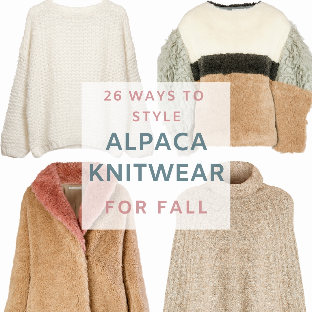 26 Ways to Style Alpaca Clothing For Fall